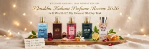 Khushbu Kahani Perfume Review 2026 honest 30 day test featuring Veer, Luxu Oud, Zeest, Hijr and Merj Veil - Is it worth it? Longevity sillage test